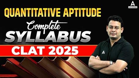 CLAT 2025 Quantitative Aptitude Syllabus YouTube