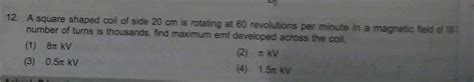 The Number Of Turns In The Coil Of An AC Generator Is 5000 And The Area