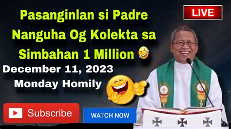 December Pasinginlan Si Padre Nanguha Og Kolekta Simbahan Og