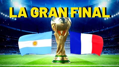 [la Gran Final Qatar2024] Mis Apuestas Para La Final Del Mundial