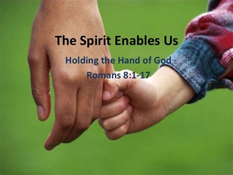 The Spirit Enables Us Romans 8 1 17