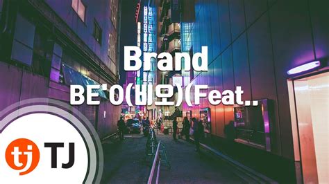 Tj Brand Be O Feat Layone Tj Karaoke Youtube Music