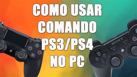 COMO USAR COMANDO DA PS3 PS4 NO PC CABO SEM FIOS YouTube