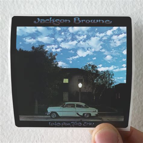 Jackson Browne Late For The Sky Album Cover Sticker Album Cover Sticker