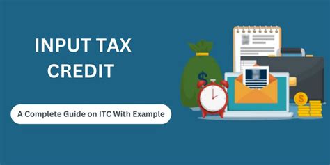 A Complete Guide On Input Tax Credit Itc Under Gst With Example In