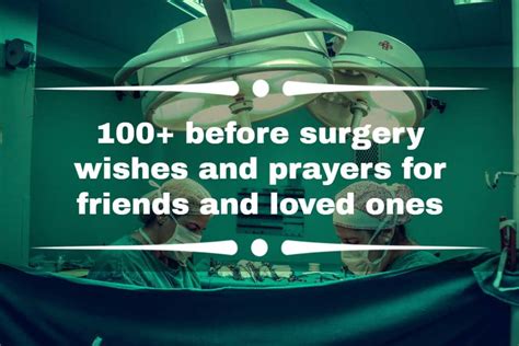 100 Before Surgery Wishes And Prayers For Friends And Loved Ones Legit Ng