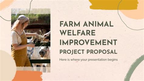 Farm Animal Welfare Improvement Project Proposal Presentation