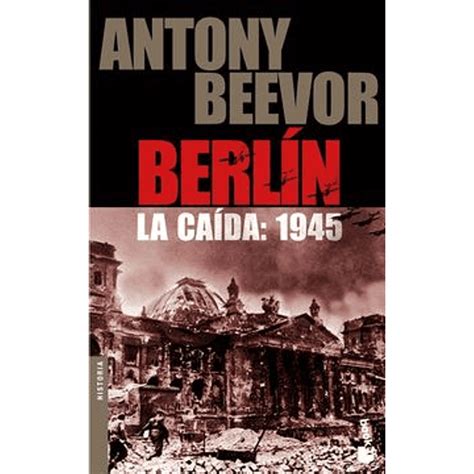 Berlin La Caida 1945