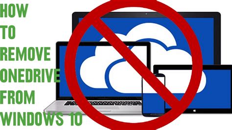 Remove Onedrive From Windows Computer