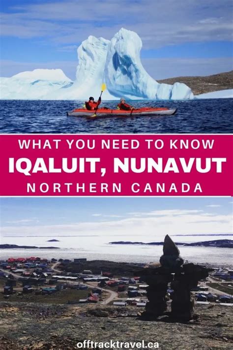 What You Need To Know To Visit Iqaluit Nunavut Canada