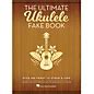 Hal Leonard The Ultimate Ukulele Fake Book Over 400 Songs To Strum