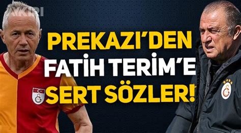 Galatasaray ın efsane ismi Cevad Prekazi den Fatih Terim e sert sözler