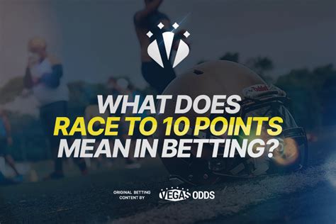 What Does 'Race to 10 Points' Mean in Sports Betting? | Definition ...