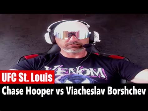 UFC St Louis Chase Hooper Vs Viacheslav Borshchev PREDICTION YouTube