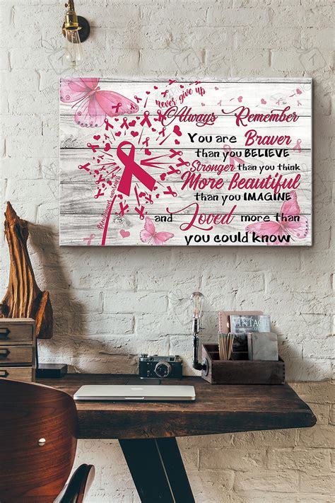 Breast Cancer Awareness Always Remember You Are Braver Than You Believe ...
