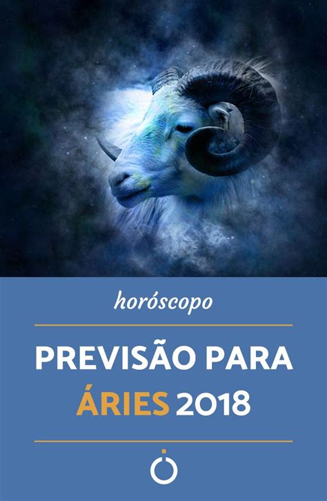 Como é A Previsão Para Áries Para 2019 Signo áries Horoscopo