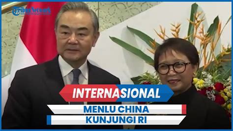 Menlu China Kunjungi Indonesia Bertemu Menteri Retno Dukung Palestina