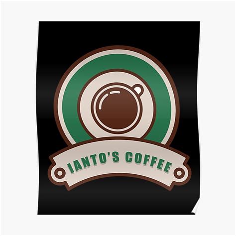 Ianto Coffee Iantos Coffee Coffee Boy Poster For Sale By Pure