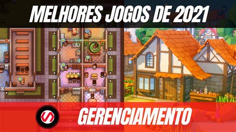 Melhores Jogos Lançamento 2021 Julho Dezembro JOGOS DE