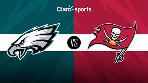 Eagles Vs Buccaneers En Vivo Horario Y D Nde Ver Hoy Por Tv Y Online