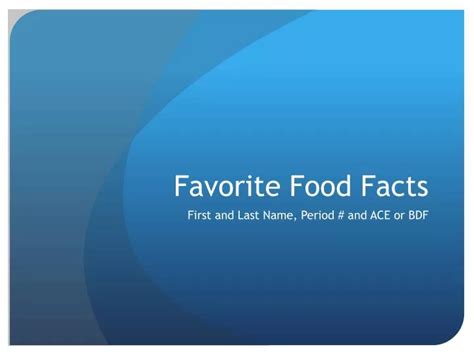 Ppt Favorite Food Facts Powerpoint Presentation Free Download Id