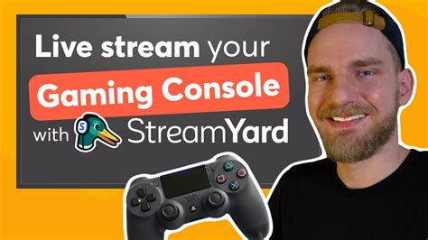 How To Live Stream Games From Your Gaming Consoles PlayStation Xbox