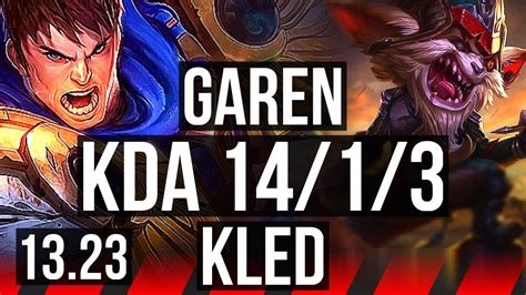 GAREN Vs KLED TOP 14 1 3 2 8M Mastery Legendary 6 Solo Kills