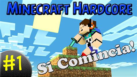 Minecraft Hardcore Ep 1 Si Comincia YouTube