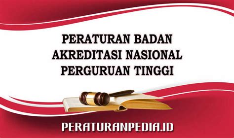 Peraturan Badan Akreditasi Nasional Perguruan Tinggi Nomor 6 Tahun 2019