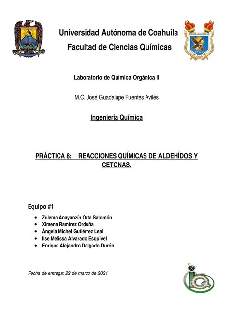 Práctica 8 REACCIONES QUÍMICAS DE ALDEHÍDOS Y CETONAS Uni versi dad