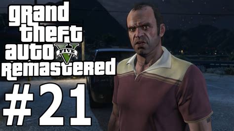 GRAND THEFT AUTO V REMASTERED Let S Play ITA Parte 21 ASSALTIAMO UN