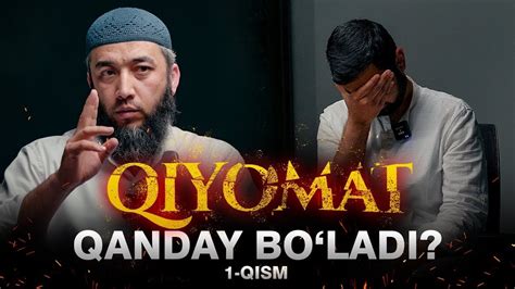 Qiyomat Haqida Barchasi Albatta Tomosha Qiling Qism Youtube