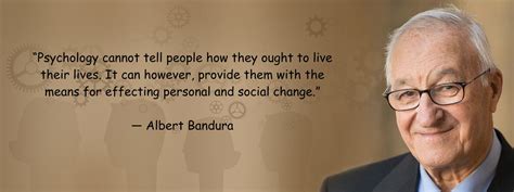 Albert Bandura Quotes - Quotesofidols