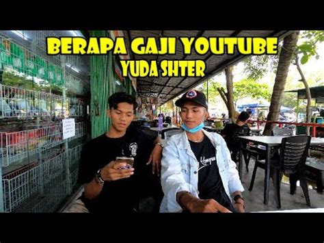 Ternyata Segini Gaji Youtube Yudashter Qna Bareng Yudashter Yuda