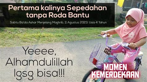 Yeee Alhamdulillah Lgsg Bisa Gowes Tanpa Roda Bantu Pertama Kali Nya