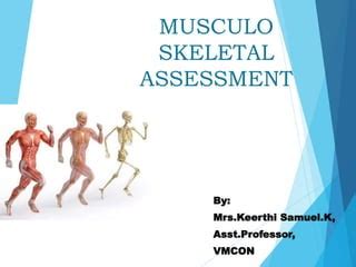 Musculoskeletal Assessment Ppt