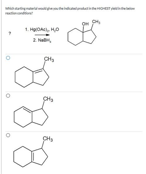 Solved Which Starting Material Would Give You The Indicated Chegg