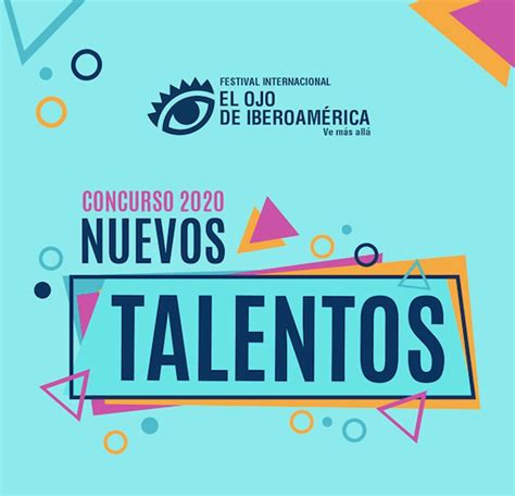 El Ojo Anuncia La Apertura Del Concurso Nuevos Talentos Control