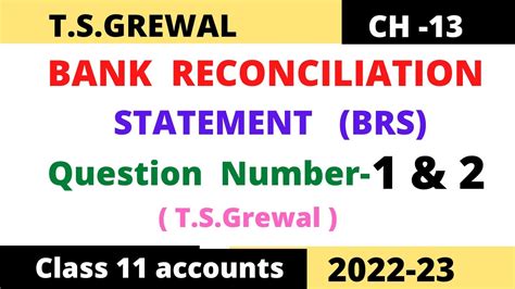 Bank Reconciliation Statement BRS Chapter 13 T S Grewal Solution