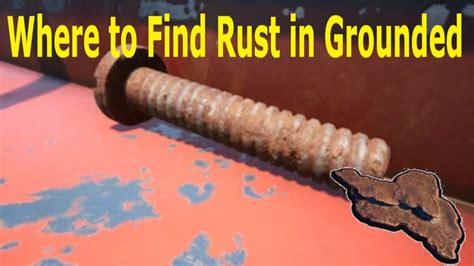 Where To Find Rust In Grounded Tutorial YouTube