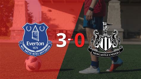 Newcastle United Se Fue Goleado 3 0 En Su Visita A Everton