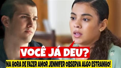 Vai Na F Rafa E Jennifer Come A A Namorar E Na Hora De Fazer Amor