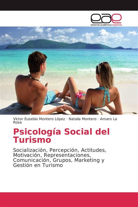 Psicología Social Del Turismo 978 620 2 10797 6 9786202107976