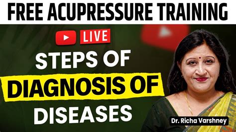 How To Diagnose Any Health Problem Free Acupressure Live Training