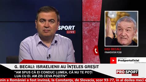 Prosport Livecu Gigi Becali Marcel Pu Ca I Alex Bourceanu Nu