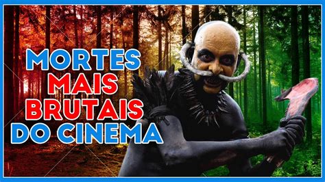 As Mortes Mais BRUTAIS Do Cinema YouTube