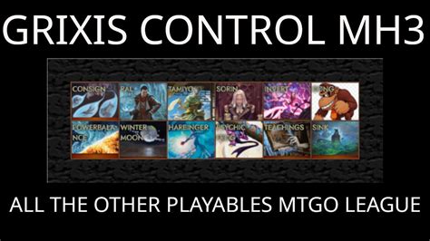 ANY OTHER GRIXIS CONTROL PLAYABLES FROM MH3 MTGO League Legacy