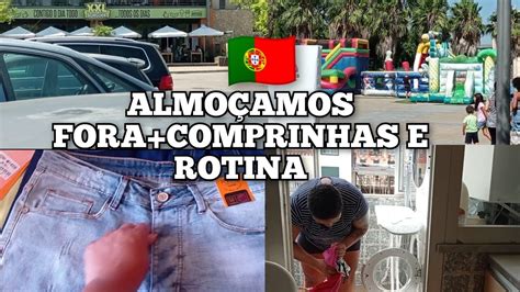 ALMOÇAMOS FORA COMPRINHAS E NOSSA ROTINA EM PORTUGAL YouTube