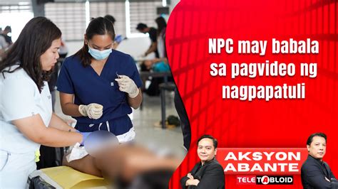 AKSYON ABANTE NPC May Babala Sa Pagvideo Ng Nagpapatuli June 18