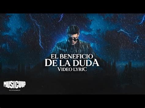 Grupo Firme El Beneficio De La Duda Video Lyrics YouTube